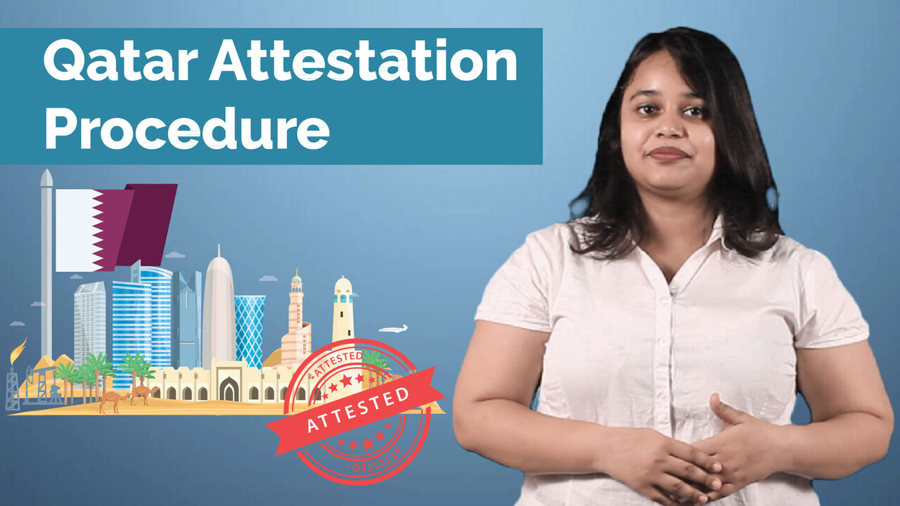 Qatar Attestation Procedure For Indians