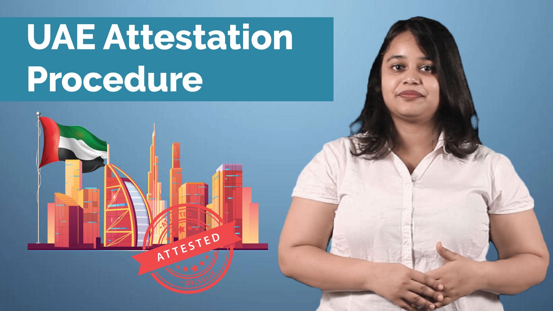 UAE Attestation Procedure For Indians